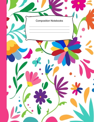 Flowers: Types of Flowers with Pictures | Beautiful & Colorful Cover Design  | Cheering up Notebook | Perfect Notebook for Home School College Work 