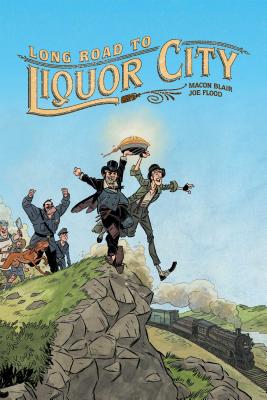 Long Road to Liquor City By Macon Blair, Joe Flood (Illustrator) Cover Image