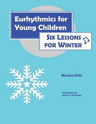 Eurhythmics for Young Children: Six Lessons for Winter Cover Image