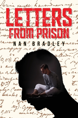 Letters from Prison By Nan Bradley Cover Image