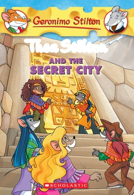 Thea Stilton and the Secret City (Thea Stilton #4): A Geronimo Stilton Adventure By Thea Stilton Cover Image