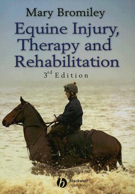 Equine Injury, Therapy and Rehabilitation By Mary Bromiley Cover Image