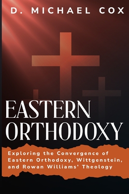 Eastern Orthodoxy, the 