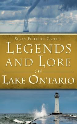 Legends and Lore of Lake Ontario Cover Image