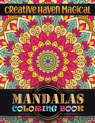 Coloring Books for Adults Relaxation: Mandala Coloring Books for Adults:  Adult Coloring Books Mandala Designs, Mystical, Mandala Coloring Books for  Re (Paperback)