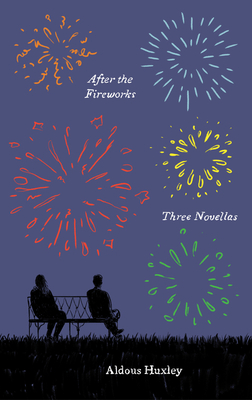 Cover for After the Fireworks: Three Novellas (Harper Perennial Olive Editions)