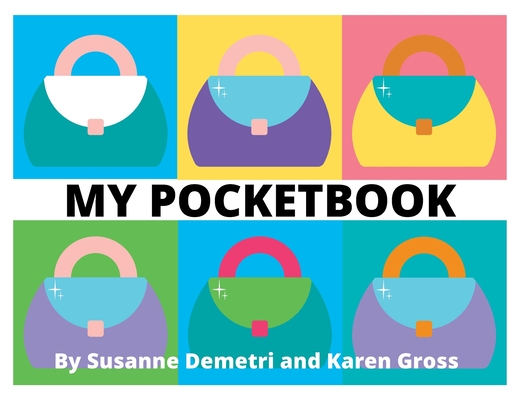 My Pocketbook By Karen Gross, Susanne Demetri Cover Image