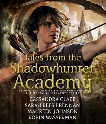Tales from the Shadowhunter Academy By Cassandra Clare, Sarah Rees Brennan, Maureen Johnson, Robin Wasserman, Various (Read by) Cover Image