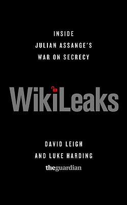 WikiLeaks: Inside Julian Assange's War on Secrecy Cover Image