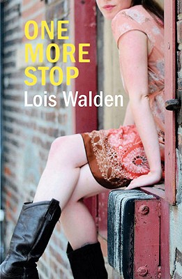 One More Stop By Lois Walden Cover Image