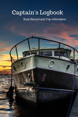 Captain's Logbook Boat Record and Trip Information: Fishing Boat at Sunset