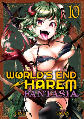 World's End Harem: Fantasia Vol. 10 By Link, Savan (Illustrator) Cover Image