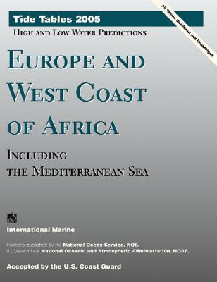 Europe and West Coast of Africa: Including the Mediterranean Sea (Tide Tables: Europe & West Coast of Africa) Cover Image