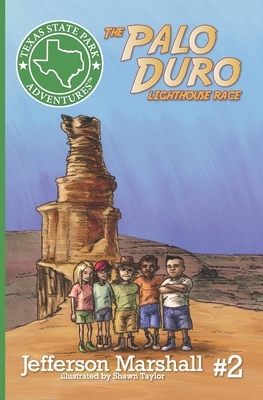 The Palo Duro Lighthouse Race (Texas State Park Adventures #2)