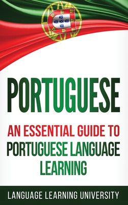 Portuguese: An Essential Guide to Portuguese Language Learning Cover Image