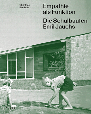 Empathie ALS Funktion: Die Schulbauten Emil Jauchs Cover Image