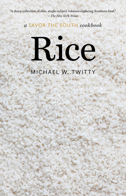 Rice: A Savor the South Cookbook (Savor the South Cookbooks)