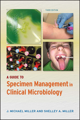 A Guide to Specimen Management in Clinical Microbiology Cover Image