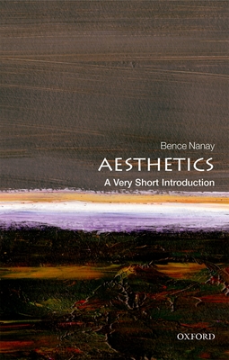 Aesthetics: A Very Short Introduction (Very Short Introductions)