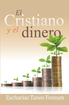 El Cristiano y el Dinero By Zacharias Tanee Fomum Cover Image