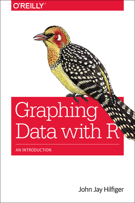 Graphing Data with R: An Introduction Cover Image