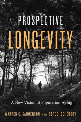 Prospective Longevity: A New Vision of Population Aging
