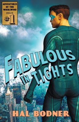 Fabulous in Tights (Adventures of the Whirlwind #1)