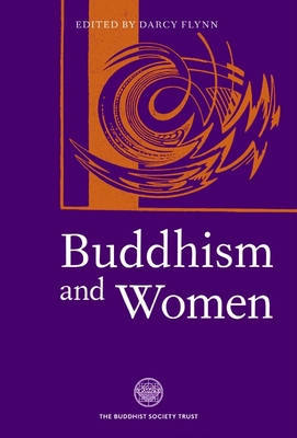 Buddhism and Women: In the Middle Way By Darcy Flynn (Editor) Cover Image