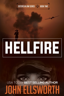 Hellfire: A Legal Thriller By John Ellsworth Cover Image