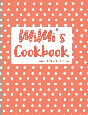 Mimi's Cookbook Peach Polka Dot Edition Cover Image