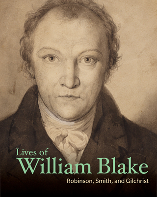 Lives of William Blake (Lives of the Artists) Cover Image