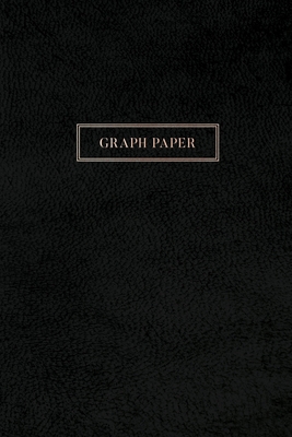 Graph Paper: Executive Style Composition Notebook - Smooth Black Leather Style, Softcover - 6 x 9 - 100 pages (Office Essentials) By Birchwood Press Cover Image