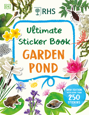 Ultimate Sticker Book Garden Pond By DK Cover Image