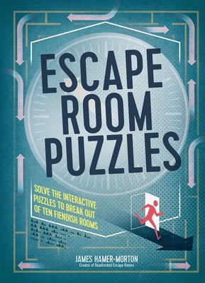 Escape Room Puzzles By James Hamer-Morton Cover Image