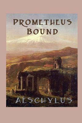 Prometheus Bound By Aeschylus Aeschylus Cover Image