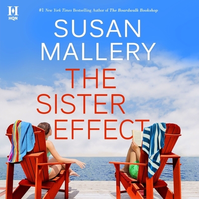 The Sister Effect By Susan Mallery, Tanya Eby (Read by) Cover Image