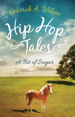 Hip Hop Tales: A Bit of Sugar Cover Image