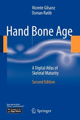 Hand Bone Age: A Digital Atlas of Skeletal Maturity Cover Image