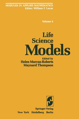 Life Science Models (Modules in Applied Mathematics #4) Cover Image