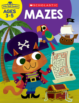 Little Skill Seekers: Mazes Workbook Cover Image
