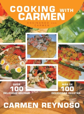 Cooking with Carmen: Cocinando Con Carmen Cover Image