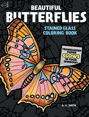 Beautiful Butterflies Stained Glass Coloring Book (Dover Butterfly Coloring Books)