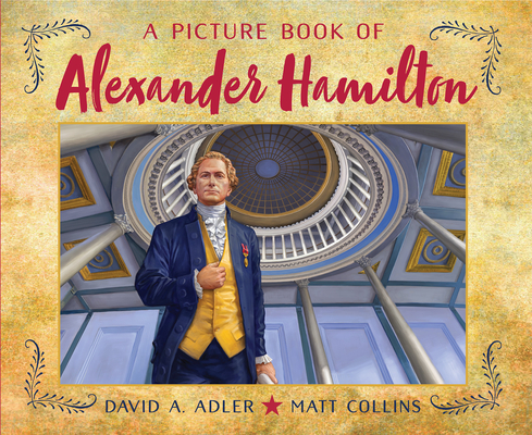 A Picture Book of Alexander Hamilton (Picture Book Biography) Cover Image