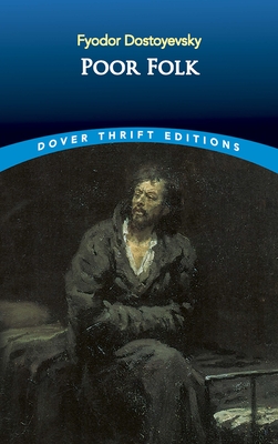 Poor Folk By Fyodor Dostoyevsky, Constance Garnett (Translator) Cover Image
