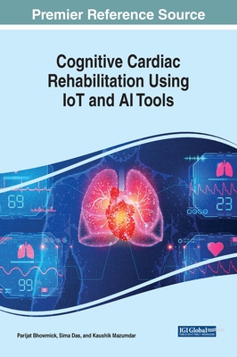 Cognitive Cardiac Rehabilitation Using IoT and AI Tools Cover Image