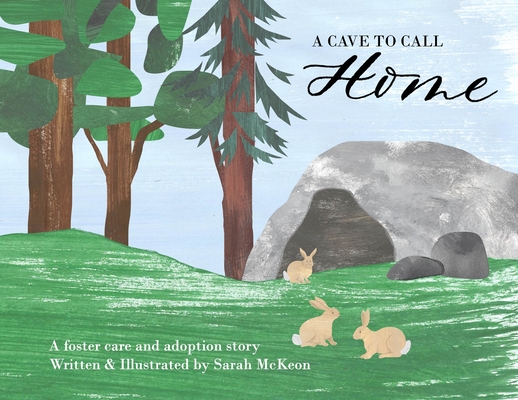 A Cave to Call Home By Sarah McKeon, Sarah McKeon (Illustrator) Cover Image