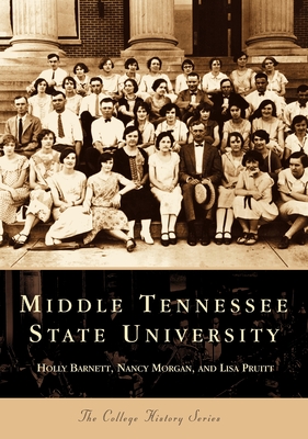 Middle Tennessee State University (Campus History)