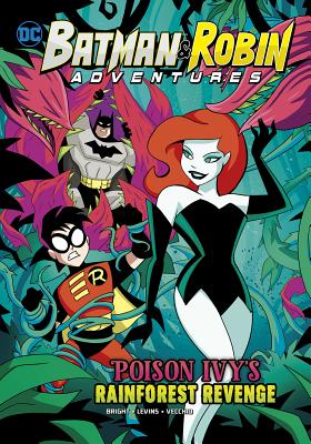 Poison Ivy's Rainforest Revenge (Batman & Robin Adventures) (Paperback) |  Tattered Cover Book Store