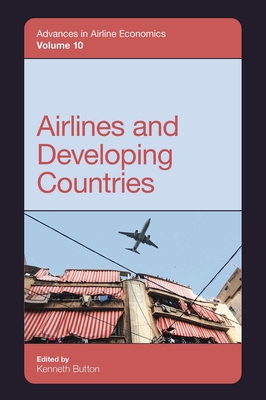 Airlines and Developing Countries (Advances in Airline Economics #10) Cover Image