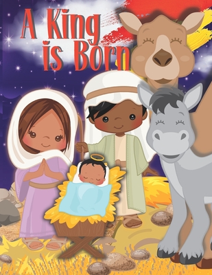 Christmas Nativity Coloring and Activity Book for Kids: A king is Born for African American Kids Cover Image